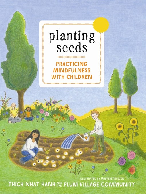 Title details for Planting Seeds by Thich Nhat Hanh - Available